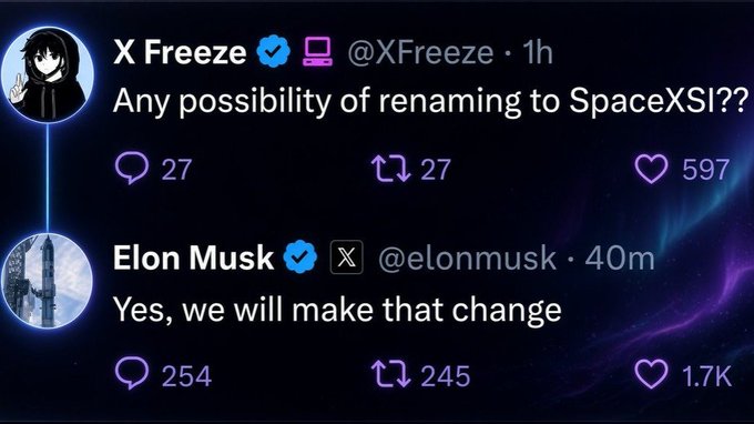 A screenshot of an X (formerly Twitter) exchange where user @XFreeze asks "Any possibility of renaming to SpaceXS!??" and Elon Musk (@elonmusk) replies "Yes, we will make that change".