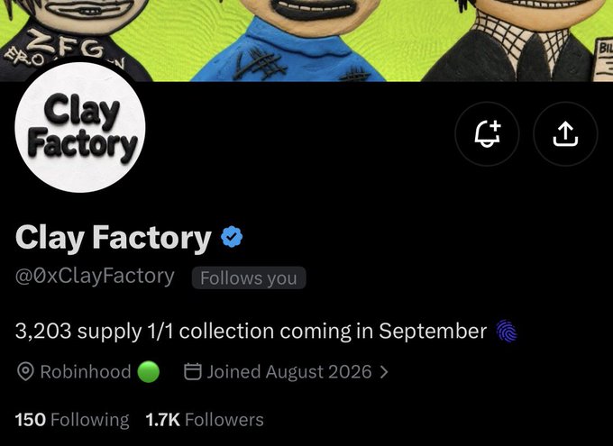 A Twitter/X profile for "Clay Factory" (@0xClayFactory), a verified account with 1.7K followers and 3,203 supply, teasing an upcoming 1/1 collection in September on Robinhood. The banner shows cartoon-style clay figures, aligning with the post about a free mint derivative of @zeromonkebiz on Bitcoin.