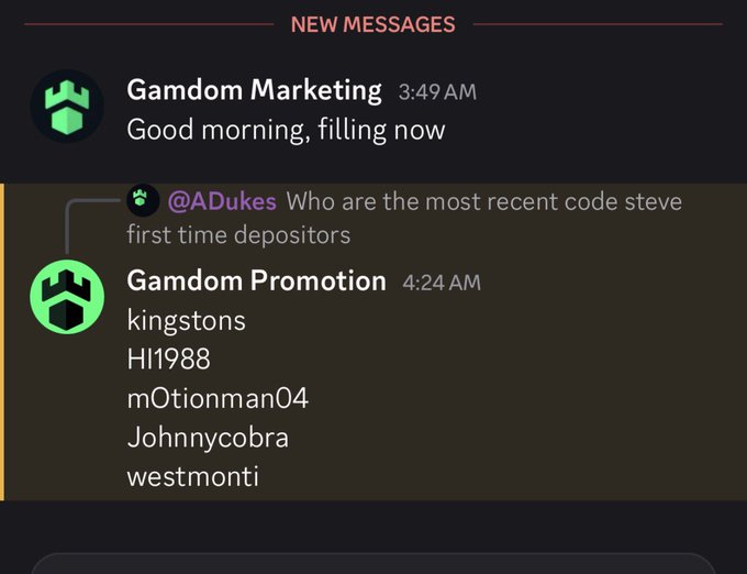 A Discord screenshot from the Gamdom server shows "Gamdom Marketing" announcing "Good morning, filling now" at 3:49 AM, while "Gamdom Promotion" lists the most recent first-time depositor usernames (kingstons, HI1988, m0tionman04, Johnnycobra, westmonti) at 4:24 AM in response to @ADukes's question—illustrating the FTD promo mentioned in the post where the first depositors receive Gamdom balance rewards.
