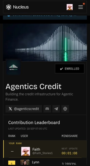 A screenshot of the Nucleus platform displays the 'Agentics Credit' campaign page, showing an enrolled status and a Contribution Leaderboard with a user named Faith.