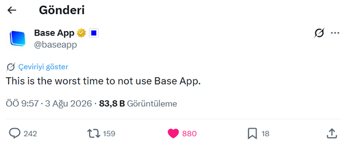 A Turkish-language social media post from @baseapp reading 'This is the worst time to not use Base App.' with 83.8B views.