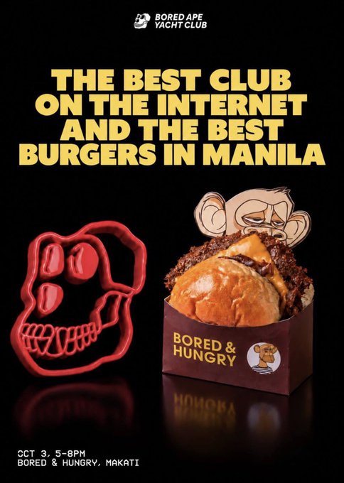 A promotional poster for the 'Bored Ape Yacht Club' event reading 'THE BEST CLUB ON THE INTERNET AND THE BEST BURGERS IN MANILA', advertising 'Bored & Hungry' on Oct 3 from 5-8PM in Makati, accompanied by images of a red ape cookie cutter and a burger.