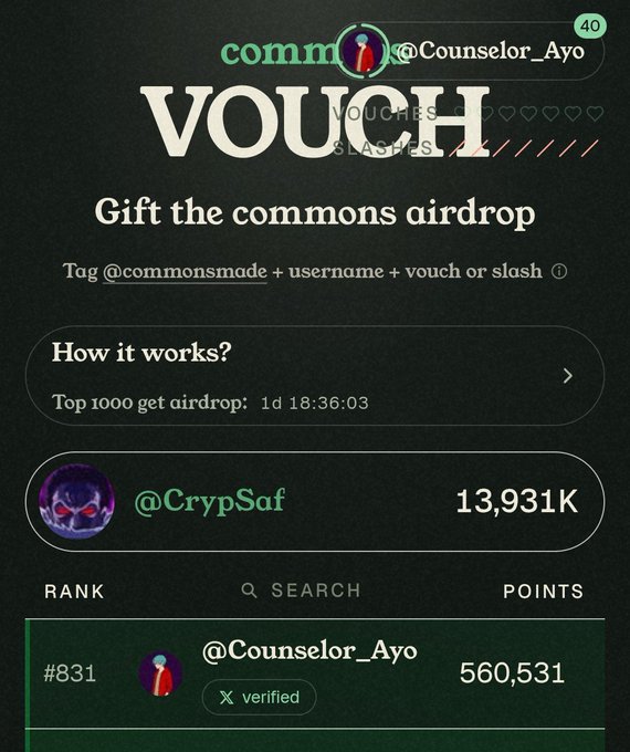 The image shows a "commons VOUCHS" leaderboard screenshot where user @Counselor_Ayo is currently ranked #831 with 560,531 points, aiming to reach the top 1,000 to qualify for the commons airdrop with 1 day, 18 hours remaining. This directly supports the post's plea asking others to vouch for @Counselor_Ayo by commenting "Hey @commonsmade I vouch for @Counselor_Ayo" to help climb the leaderboard.