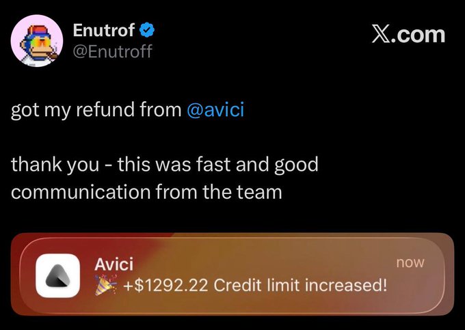 A tweet from @Enutroff saying 'got my refund from @avici — thank you, this was fast and good communication from the team,' with a notification showing Avici credit limit increased by $1292.22.