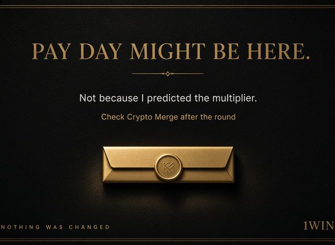 A promotional graphic for '1WIN' betting reads 'PAY DAY MIGHT BE HERE. Not because I predicted the multiplier. Check Crypto Merge after the round' featuring a gold envelope on a dark background.
