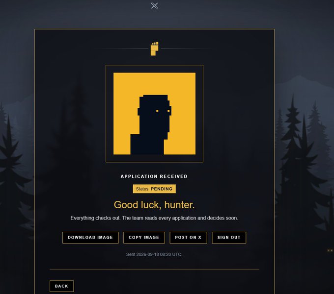 An 'APPLICATION RECEIVED' screen with 'Status: PENDING' and 'Good luck, hunter,' featuring a pixel-art character silhouette dated 2026-09-18 08:20 UTC.