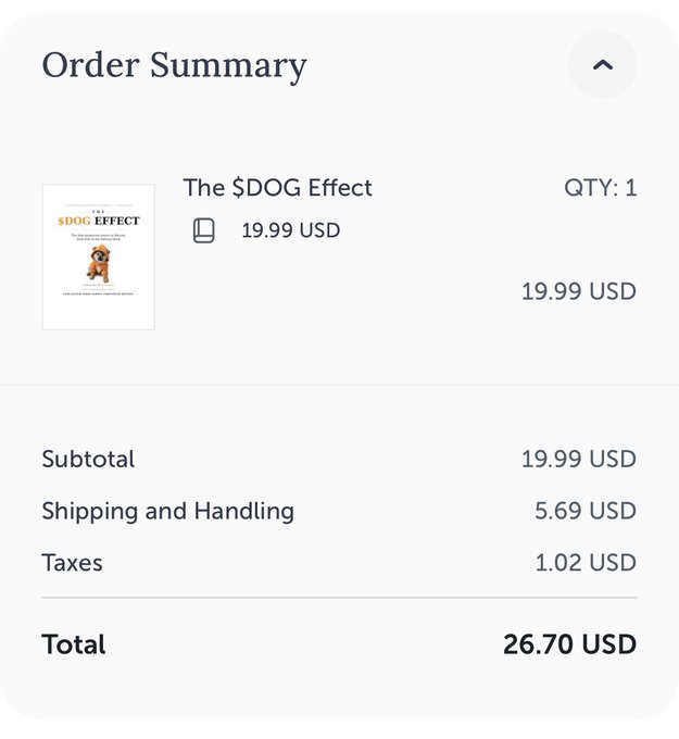 An Order Summary screen showing a purchase of 'The $DOG Effect' book for 19.99 USD, with shipping (5.69 USD) and taxes (1.02 USD) bringing the total to 26.70 USD.