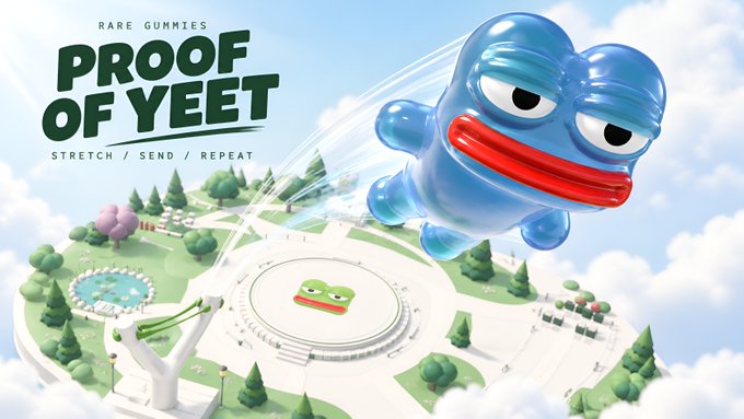 A 3D-rendered advertisement features a blue gummy character stretching and flying through the sky above a miniature landscape, with the text 'RARE GUMMIES PROOF OF YEET - STRETCH / SEND / REPEAT'.