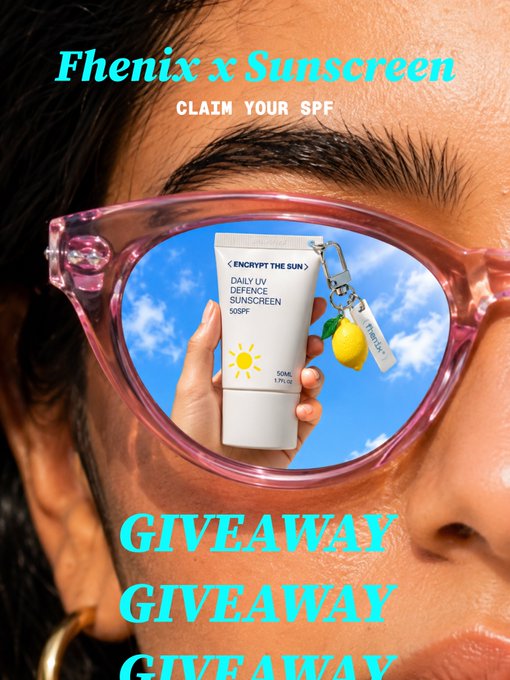 A close-up of a woman's face wearing pink sunglasses with a hand holding an "Encrypt the Sun" Daily UV Defence Sunscreen (SPF 50) reflected in the lens, promoting a Fhenix x Sunscreen giveaway where 20 winners will be announced.
