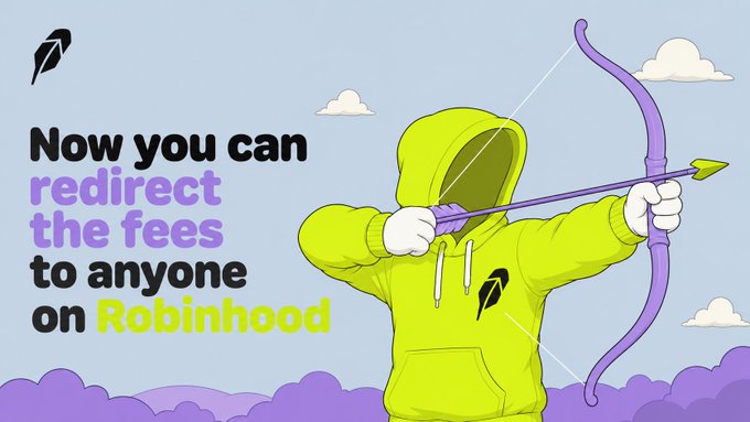 A Robinhood promo graphic reading 'Now you can redirect the fees to anyone on Robinhood,' featuring a cartoon figure in a green hoodie shooting a purple bow and arrow.