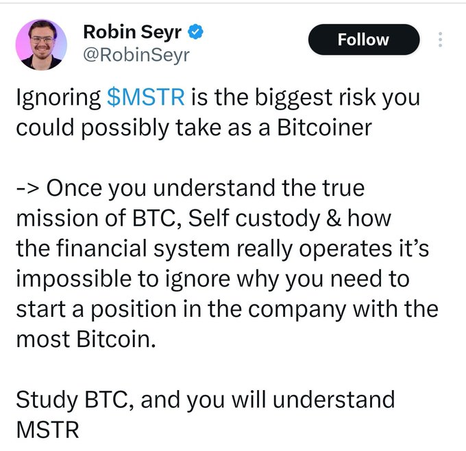 A tweet by Robin Seyr (@RobinSeyr) arguing that ignoring $MSTR is the biggest risk for a Bitcoiner, emphasizing BTC's mission and self-custody.