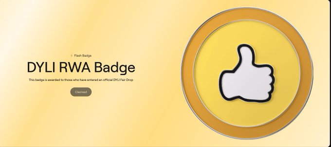 A DYLI RWA Badge claiming screen with a yellow thumbs-up badge graphic and 'Claimed' button, indicating the badge was awarded for entering an official DYLI Fair Drop.