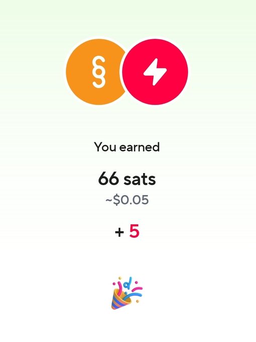 A notification screen from what appears to be a Bitcoin rewards app displays "You earned 66 sats" (approximately $0.05) with an additional "+5" bonus, accompanied by an orange circle with a section symbol (§) and a pink circle with a lightning bolt icon. The celebratory party hat graphic at the bottom reinforces the "66 free sats today" theme of rewarding users with small Bitcoin amounts.