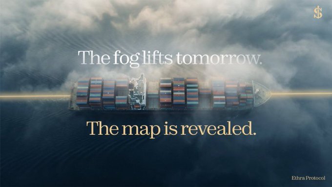 An Ethura Protocol promotional image showing a container ship emerging through fog with the text 'The fog lifts tomorrow. The map is revealed.'