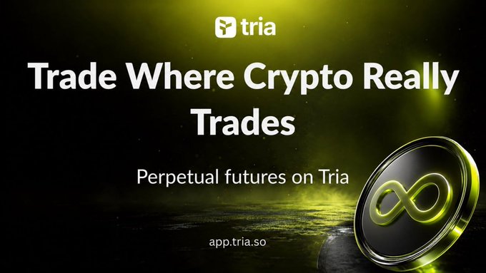 A digital advertisement for 'tria' featuring the text 'Trade Where Crypto Really Trades' and 'Perpetual futures on Tria', along with the URL 'app.tria.so' and a glowing infinity symbol coin.