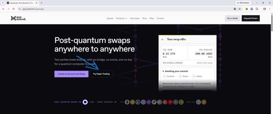 A screenshot of the Quip Network website displaying 'Post-quantum swaps anywhere to anywhere,' with a swap offer for 0.25 ETH to 500.00 USDC, and a blue arrow pointing to the 'Try Paper Trading' button.