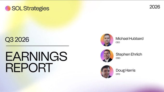 The image is a title slide for SOL Strategies' Q3 2026 Earnings Report, featuring headshots and names of executives Michael Hulbard (CEO), Stephen Ehrlich (CSO), and Doug Harris (CPO), which serves as a visual introduction accompanying the announcement that the company's quarterly financial results and a video discussion are available to view.