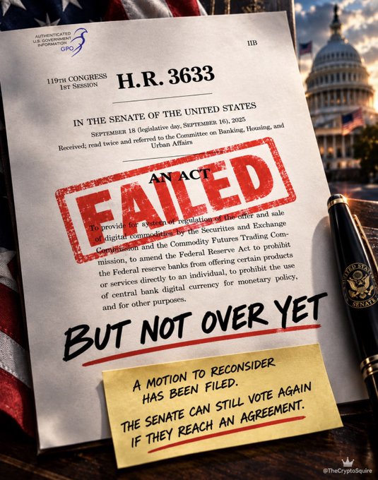 The image shows a failed Senate bill H.R. 3633 stamped "FAILED" in red, overlaid with a sticky note reading "A motion to reconsider has been filed. The Senate can still vote again if they reach an agreement," visually reinforcing the post's message that the Clarity Act remains alive following the 49-50 cloture failure.