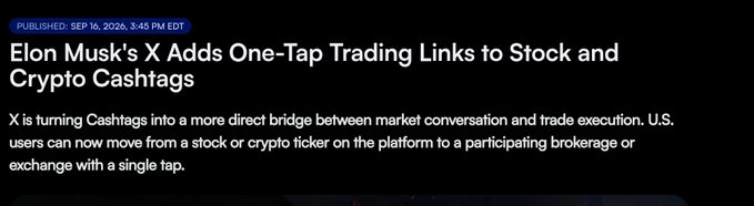 A news headline from Sep 10, 2026 reading 'Elon Musk's X Adds One-Tap Trading Links to Stock and Crypto Cashtags' with a description about turning cashtags into a bridge to trade execution.