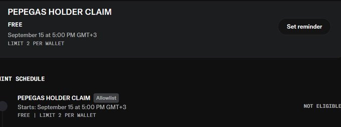 A screenshot showing 'PEPEGAS HOLDER CLAIM' details marked as 'FREE', starting 'September 15 at 5:00 PM GMT+3' with a 'LIMIT 2 PER WALLET', featuring a 'Set reminder' button, an 'Allowlist' tag, and a 'NOT ELIGIBLE' status.