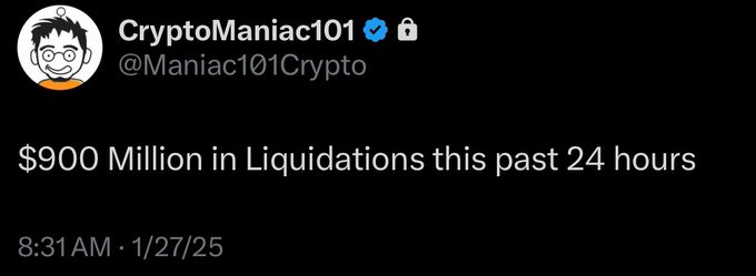 A screenshot of a tweet from verified account @Maniac101Crypto (CryptoManiac101) stating "$900 Million in Liquidations this past 24 hours," timestamped 8:31 AM on 1/27/25, highlighting the massive scale of crypto market liquidations reported at that time.