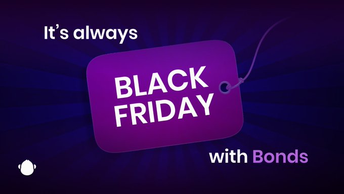 A promotional graphic with a purple tag reading 'BLACK FRIDAY' and the text 'It's always' above and 'with Bonds' below, set against a dark purple background.
