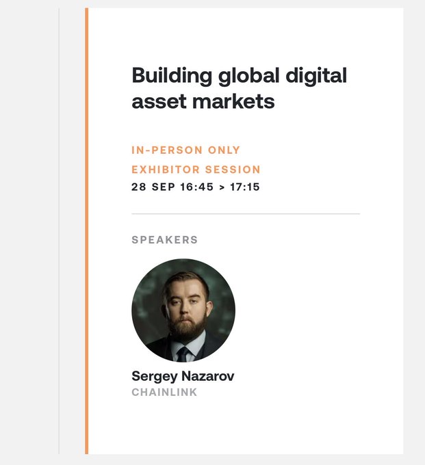 Event listing titled 'Building global digital asset markets,' an in-person exhibitor session scheduled for 28 SEP 16:45 > 17:15, featuring speaker Sergey Nazarov from Chainlink.