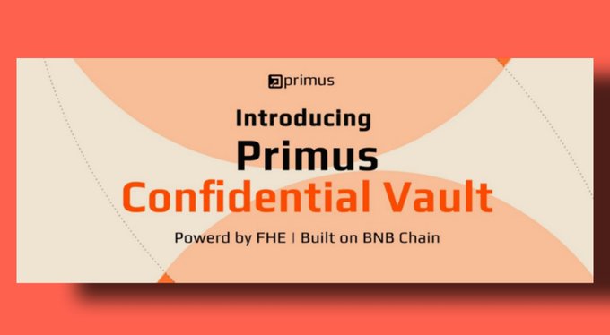 Promotional graphic for Primus Confidential Vault, reading “Introducing Primus Confidential Vault” and “Powered by FHE | Built on BNB Chain,” with the Primus logo.