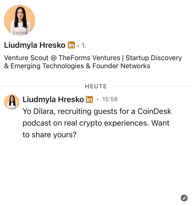 A LinkedIn message from "Liudmyla Hresko," a self-described Venture Scout at TheForms Ventures, asks "Dilara" to share crypto experiences on a nonexistent CoinDesk podcast. The image illustrates the post's warning about verified-profile scammers on LinkedIn who impersonate recruiters to lure victims with fraudulent podcast or media opportunities.