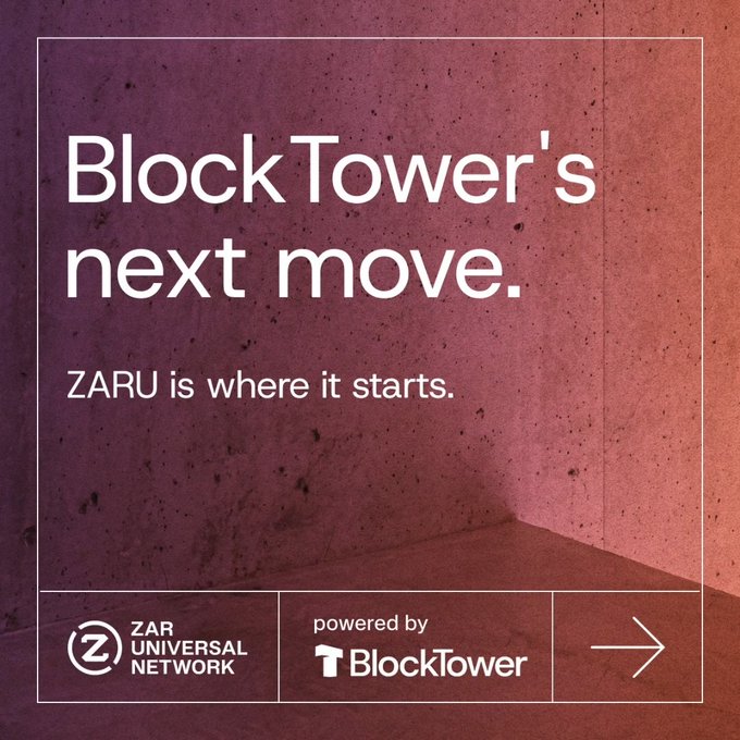 Promotional graphic announcing "BlockTower's next move" with the tagline "ZARU is where it starts," featuring the Zar Universal Network (Z) logo and "powered by BlockTower" branding with an arrow, set against a textured purple and orange gradient background. The image aligns with the post's announcement of BlockTower's strategic partnership with Zar Universal Network to expand as a stablecoin issuer and wallet-as-a-service provider across African and APAC markets.