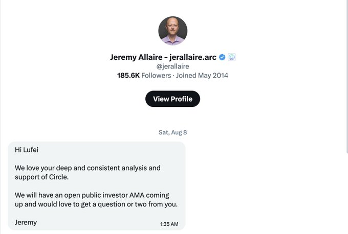 A screenshot of a private message from Circle CEO Jeremy Allaire (@jerallaire.arc) sent on Saturday, August 8th at 1:35 AM, in which he addresses "Lufei," compliments their analysis and support of Circle, and invites them to submit questions for an upcoming public investor AMA.
