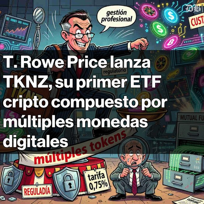 A cartoon illustration depicting a suited figure celebrating with crypto coins, with Spanish text reading 'T.Rowe Price lanza TKNZ, su primer ETF cripto compuesto por múltiples monedas digitales,' along with labels like 'gestión profesional,' 'tarifa 0,75%,' and 'regulatorio.'