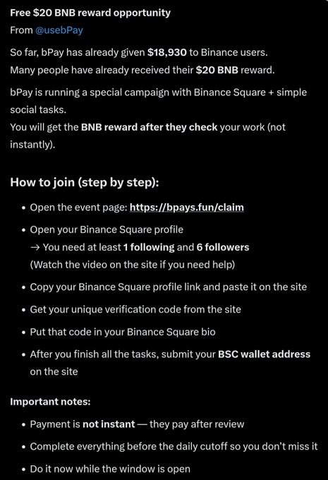 A social media post promotes a 'Free $20 BNB reward opportunity' from @usebPay, detailing step-by-step instructions to join through bpays.fun/claim, including requirements of 1 following and 6 followers on Binance Square, and submitting a BSC wallet address.