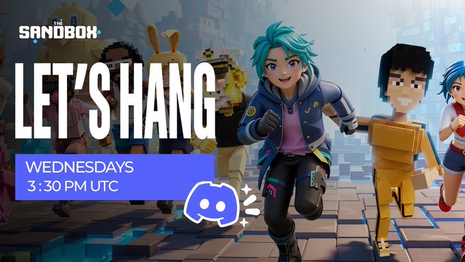 A promotional banner for 'The Sandbox' game featuring 'LET'S HANG' on Wednesdays at 3:30 PM UTC with characters and a Discord icon.