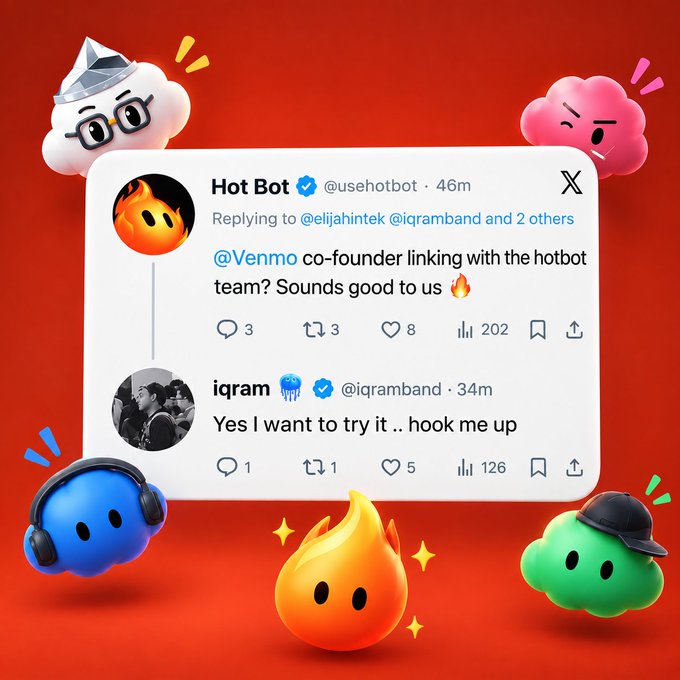 A red graphic shows a Twitter/X screenshot where 'Hot Bot' (@usehotbot) replies to @venmo asking about 'linking with the hotbot team,' and 'iqram' (@iqramband) responds 'Yes I want to try it.. hook me up,' surrounded by colorful chat bubble icons.