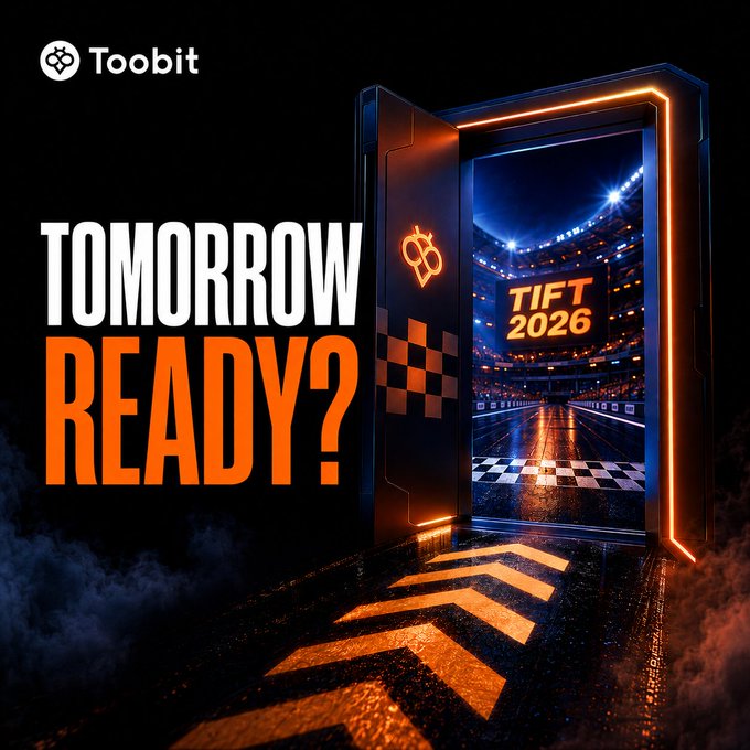 A promotional graphic for Toobit features the text 'TOMORROW READY?' in bold orange and white letters, alongside a neon-lit portal opening to a stadium with 'TIFT 2026' displayed inside.