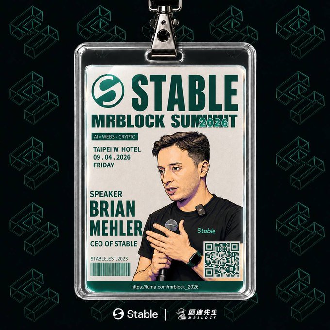 A speaker badge for the MrBlock Summit 2026 at Taipei W Hotel on Friday, 09.04.2026, featuring Brian Mehler, CEO of Stable, with a QR code linking to https://luma.com/mrblock_2026. The badge promotes Stable's appearance at the AI·WEB3·CRYPTO conference alongside other featured projects like Lighter, EtherFi, and Curve.