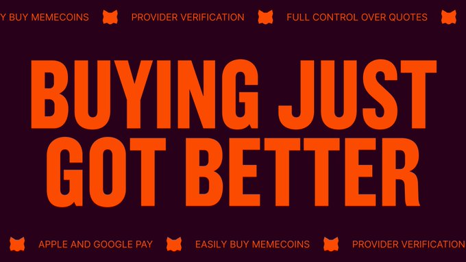 A bold orange-and-purple promotional graphic reads “BUYING JUST GOT BETTER,” with small banners mentioning “PROVIDER VERIFICATION,” “APPLE AND GOOGLE PAY,” and “EASILY BUY MEMECOINS.” It highlights the smoother MetaMask Mobile experience for buying 200+ memecoins through regional third-party providers.