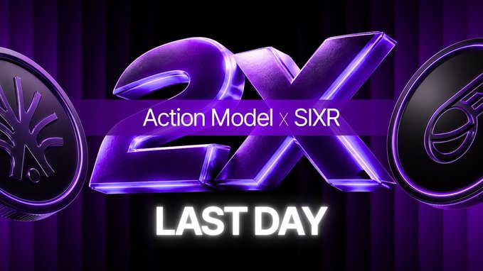 A promotional graphic with purple 3D text reading "2X Action Model x SIXR LAST DAY" against a dark purple background, flanked by two circular coin-like icons on either side.
