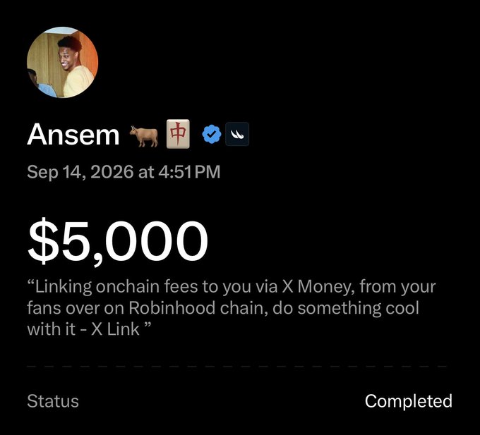 The image shows a completed $5,000 tip notification from "Ansem" dated Sep 14, 2026, with the message: "Linking onchain fees to you via X Money, from your fans over on Robinhood chain, do something cool with it - X Link." This illustrates the post's point about the convenience of sending direct USD tips via X Money rather than tracking down on-chain wallets, highlighting how creators like Ansem can now receive $XL support seamlessly through the platform.