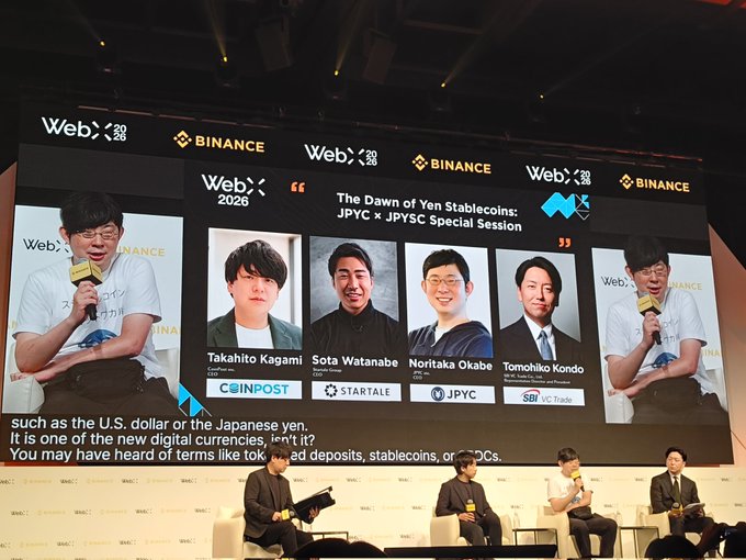 A panel discussion at WebX 2026 titled 'The Dawn of Yen Stablecoins: JPYC x JPYSC Special Session' features speakers Takahito Kagami (CoinPost), Sota Watanabe (Startale), Noritaka Okabe (JPYC), and Tomohiko Kondo (SBI VC Trade).