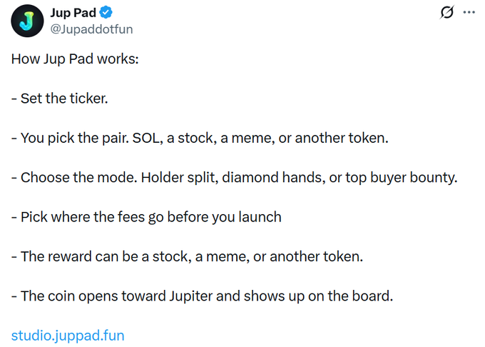 A screenshot of a Twitter/X post from @Jupaddotfun explaining how Jup Pad works, listing six steps including setting the ticker, picking a pair (SOL, stocks, memes, or tokens), choosing a mode (holder split, diamond hands, or top buyer bounty), setting fee destinations, selecting rewards, and launching toward Jupiter. The post promotes Jup Pad as a token launchpad built around the Jupiter ecosystem.