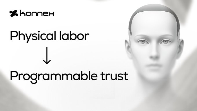 A promotional graphic with the Konnek logo and a 3D human head reads 'Physical labor ↓ Programmable trust'.