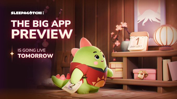 A promotional image for Sleepagotchi announces "THE BIG APP PREVIEW IS GOING LIVE TOMORROW," featuring a green cartoon dinosaur character in a cozy bedroom setting, with a calendar showing "1 DAY LEFT" and the character holding a "2 DAYS LEFT" tag—highlighting the app that gamifies better sleep habits through a dinosaur companion.