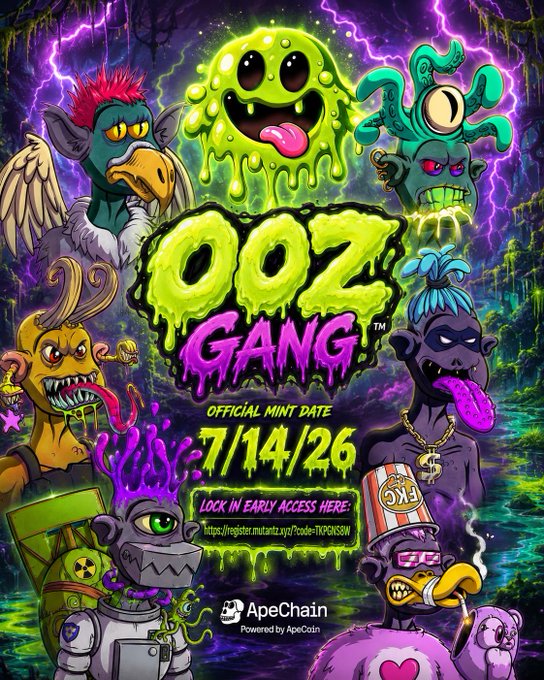 A vibrant, cartoon-style promotional poster for 'OOZ GANG' announcing the official mint date '7/14/26' and early access link, powered by 'ApeChain' and 'ApeCoin'.