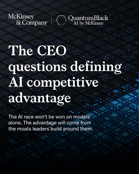 A McKinsey & Company and QuantumBlack cover graphic titled 'The CEO questions defining AI competitive advantage', subtitled 'The AI race won't be won on models alone. The advantage will come from the moats leaders build around them.'