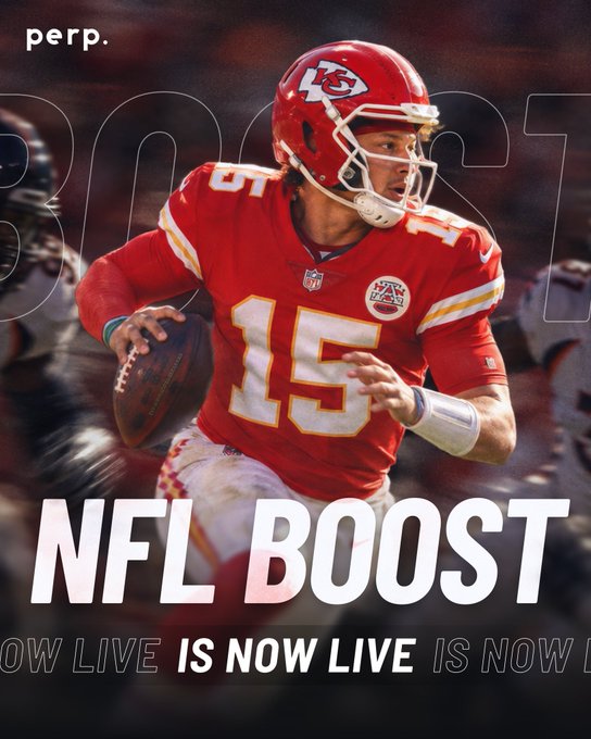 A promotional poster for 'perp.' featuring NFL player Patrick Mahomes in a Chiefs jersey (number 15) with text announcing 'NFL BOOST IS NOW LIVE'.