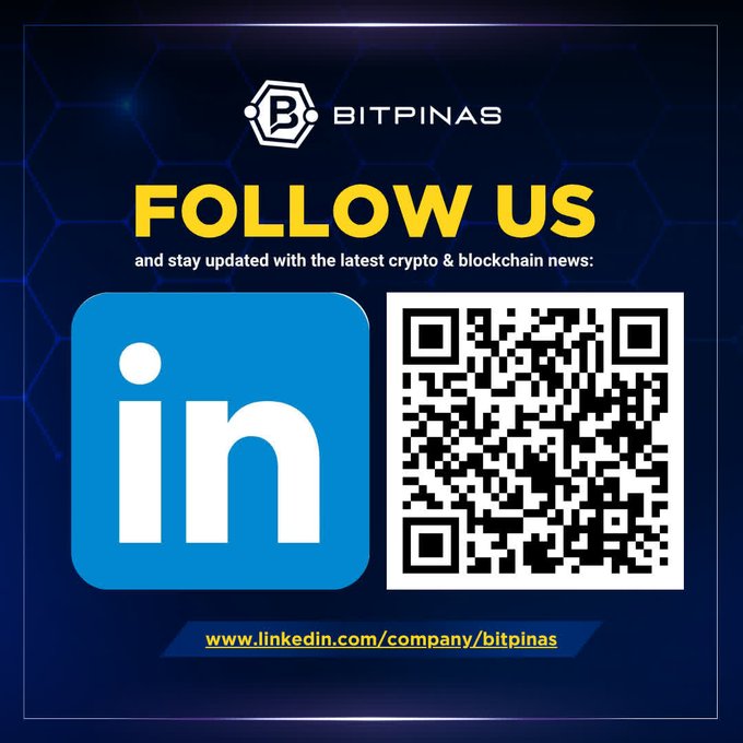 A promotional graphic from BitPinas with 'FOLLOW US' text encouraging viewers to stay updated with crypto and blockchain news, featuring the LinkedIn logo and a QR code linking to www.linkedin.com/company/bitpinas.