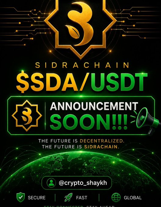 A promotional graphic for SidraChain ($SDA/USDT) featuring a gold "3" logo on a dark background with green circuit-like accents, announcing "$SDA/USDT ANNOUNCEMENT SOON!!!" alongside a megaphone icon and a globe illustration, with the handle "@crypto_shaykh" and tags "SECURE," "FAST," and "GLOBAL" at the bottom. The futuristic design and "announcement soon" messaging reinforce the post's call for viewers to prepare for SidraChain's upcoming developments.