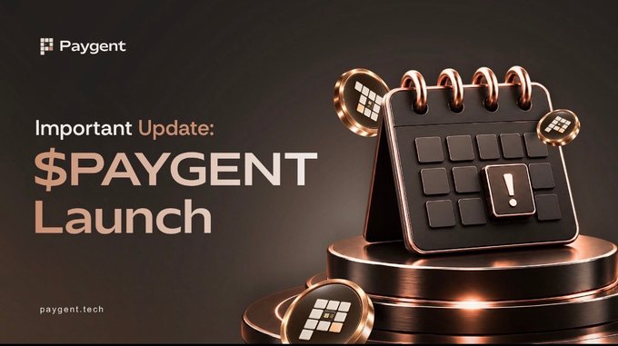 A promotional graphic announcing "$PAYGENT Launch" by Paygent (paygent.tech) features a 3D-rendered copper and black calendar displaying an alert symbol, visually emphasizing the scheduled launch event highlighted in the accompanying post.